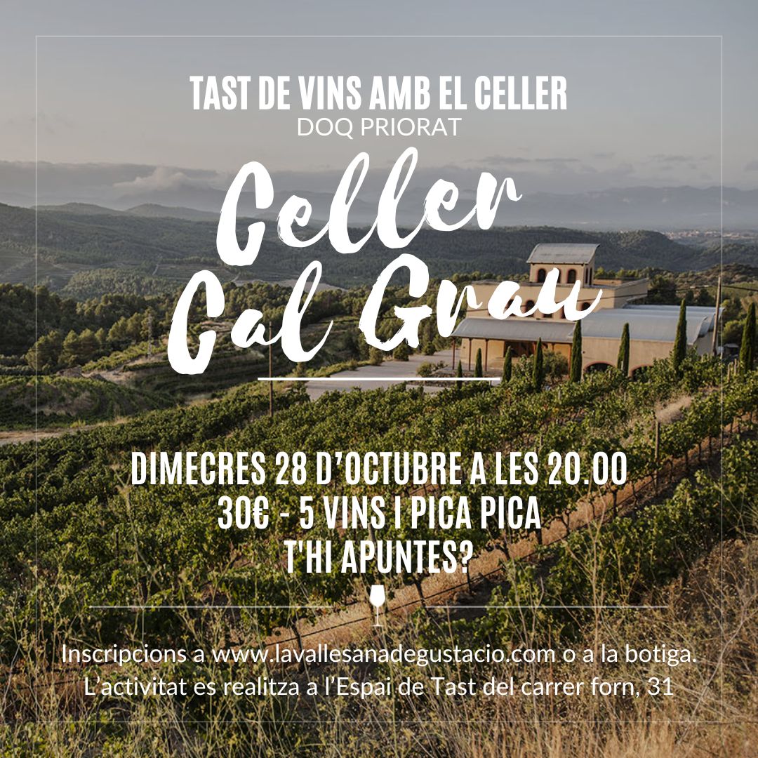 Tast exclusiu de 5 vins amb el Celler Cal Grau. 🍇